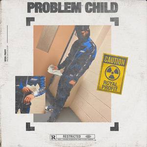 PROBLEM CHILD EP (Explicit)