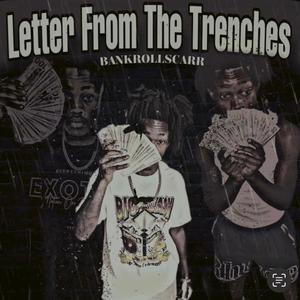 Letter From The Trenches (Explicit)