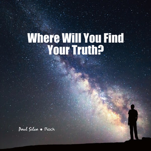 Where Will You Find Your Truth?