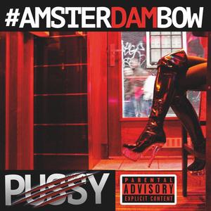 Pussy (feat. Damel MC) [Explicit]