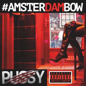 Pussy (feat. Damel MC) (Explicit)