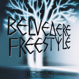 Belvedere Freestyle (Explicit)