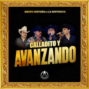 Calladito Y Avanzando (En Vivo) [Explicit]