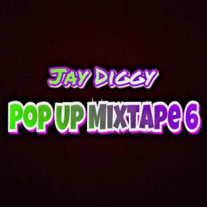 Pop Up Mixtape 6 (Explicit)