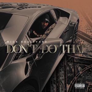 DON'T DO THAT (Explicit)