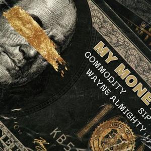 MY MONEY (Explicit)