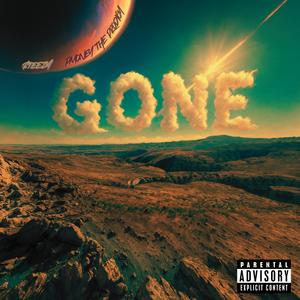 Gone (feat. Steezy) (Explicit)