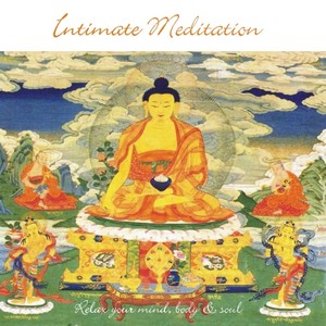 Intimate Meditation - Relay Your Mind, Body & Soul