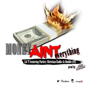 Money Ain't Everything(feat. Christian Radke, Parker & Double Atl)