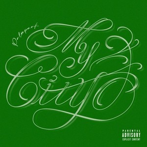 My City (Explicit)