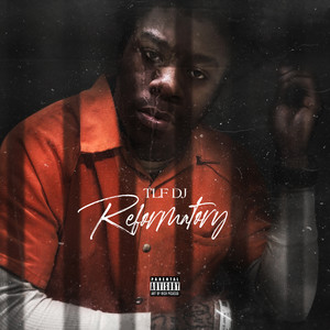 Reformatory (Explicit)