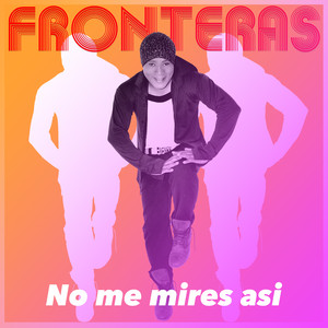 No Me Mires Así (Radio Edit)