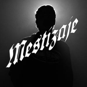 MESTIZAJE (Explicit)