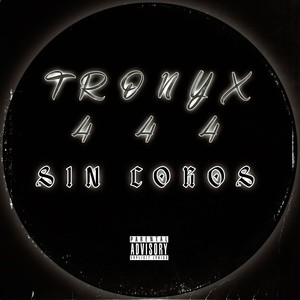 Sin Coros (Parte 1) [Explicit]