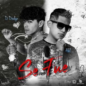 Se Fue (feat. D-Doulyn)