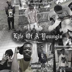 Life Of A Youngin (Explicit)