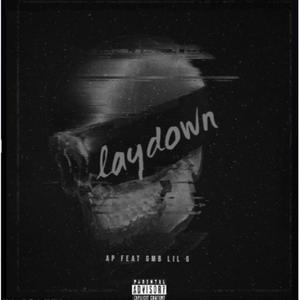 Laydown (feat. Gmb lil G) [Explicit]