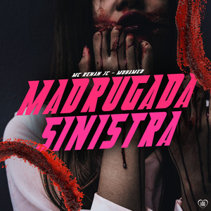 Madrugada Sinistra (Explicit)