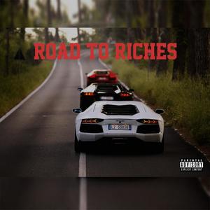 Road to Riches (feat. Lil Hoon & D.Carr) [Explicit]