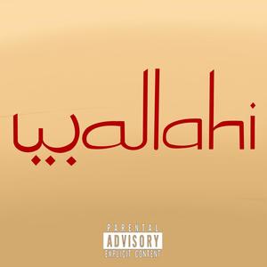 Wallahi (feat. JBuck$) [Explicit]