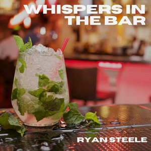 Whispers in the Bar
