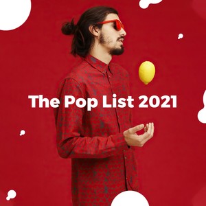 The Pop List 2021 (Explicit)