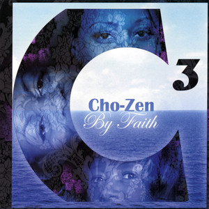 Chozen By Faith