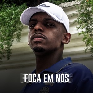 Foca em Nós (Explicit)