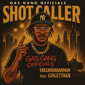 Shot Caller (feat. GoGetta.KB) (Explicit)