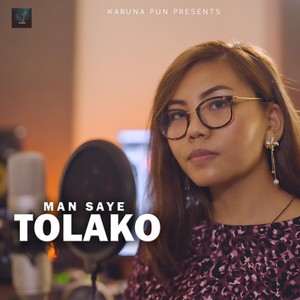 MAN SAYE TOLAKO (Explicit)