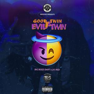 Good Twin Vs. Evil Twin (Explicit)