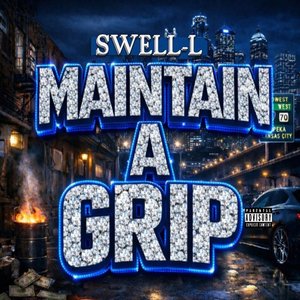 MAINTAIN A GRIP (Explicit)