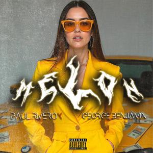 Melon (feat. GeorgeBenjamin) (Explicit)
