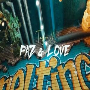 Taylor M - Paz & Love (Explicit)