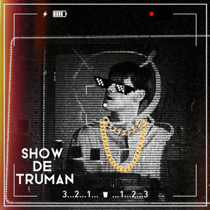 Show de Truman (Explicit)