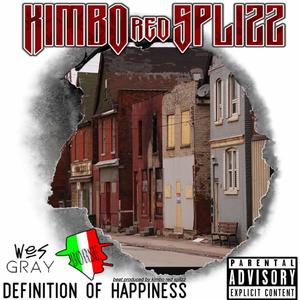 Definition of happiness (feat. Borse & Wes gray) [Explicit]