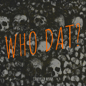 Who Dat? (Explicit)