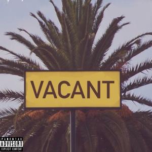 VACANT (feat. Luh Goat, Sové & Slimezoe) (Explicit)
