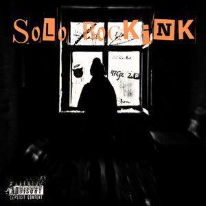 Solo Rockink (feat. Ebk.ewayy.X0 & M4hopkout) (Explicit)