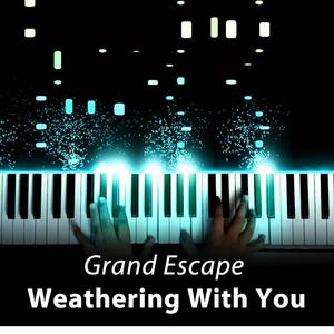 Grand Escape (From "Weathering With You") [Piano Solo]