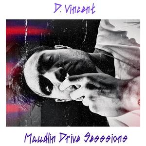 Maudlin Drive Sessions (Explicit)