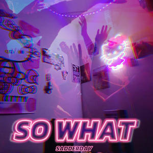 So What
