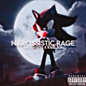 Narcissistic Rage (Explicit)