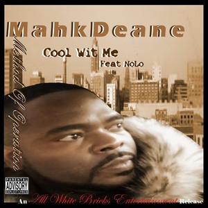 Cool Wit Me(feat. NoLo) (Explicit)