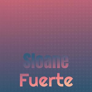 Sloane Fuerte