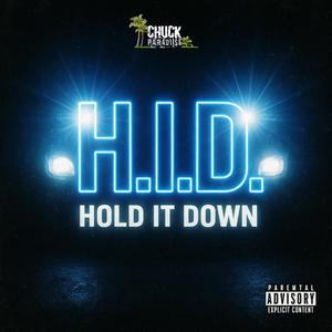 H.I.D. (Hold It Down) (Explicit)