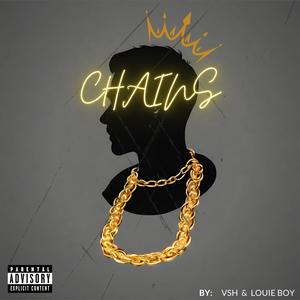 Chains (feat. Louie Boy) [Explicit]