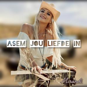 Asem Jou Liefde In