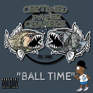 Ball time (feat. Way II Smoove) [Explicit]