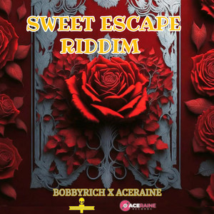 Sweet Escape Riddim